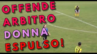 Espulsione per offese arbitro donna categ juniores [upl. by Aihtekal443]