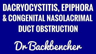 Dacryocystitis Epiphora and Congenital Nasolacrimal Duct Obstruction [upl. by Inaja]