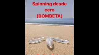 Spinning desde cero BOMBETA30 [upl. by Enovahs52]