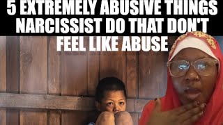 5 Extremely Abusive Things Narcissist Do That Dont Feel Like Abuse [upl. by Madriene464]