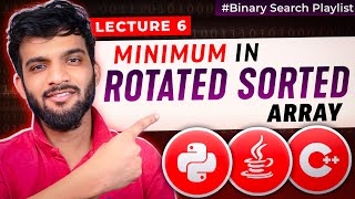 BS6 Minimum in Rotated Sorted Array [upl. by Catharine]