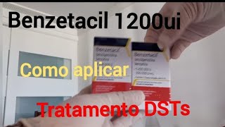 Benzetacil preparo e aplicação tratamento das DSTs [upl. by Aysa197]