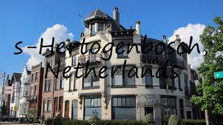 How to pronounce sHertogenbosch Netherlands [upl. by Teece]