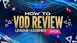 HOW TO VOD REVIEW IN LEAGUE OF LEGENDS AND IMPROVE FASTER [upl. by Burg]