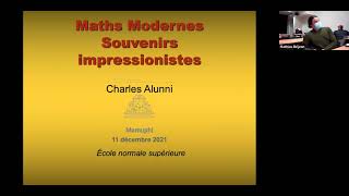 Charles Alunni  Maths modernes Souvenirs impressionnistes [upl. by Llekim]