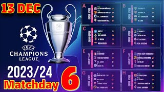 Champions League 202324 Standings  Matchday 6  Table amp Match Results Dec 13 2023 [upl. by Bartie859]