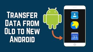 How to Transfer All Data from Old to New Android [upl. by Uriiah875]