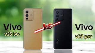 Vivo v23 5G Vs Vivo v23 pro 5G ｜｜ comparison [upl. by Villada938]