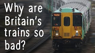 Why are Britain’s trains so bad  could nationalisation fix them [upl. by Lantha200]