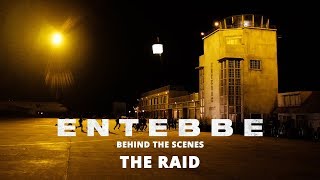 Entebbe Behind The Scenes  The Raid [upl. by Derraj]