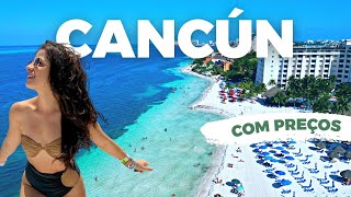 CANCÚN I Passeios hospedagem e restaurantes com PREÇOS [upl. by Edelson]