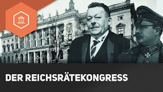 Die Entscheidung auf dem Reichsrätekongress  Die Beginn der Weimarer Republik [upl. by Relyhs]