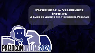 PaizoCon 2024 Writing for Pathfinder and Starfinder Infinite [upl. by Ehgit531]