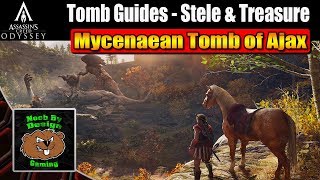 Assassins Creed Odyssey  Mycenaean Tomb of Ajax  Tomb Stele and Loot Treasure Guides [upl. by Aurlie]