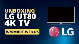 Unboxing the LG UT80 The Best LG TV [upl. by Akirdnuhs]