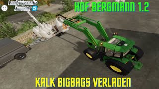 BigBags KALK kaufen und mit Frontlader verladen LandwirtschaftsSimulator 22 Hof Bergmann [upl. by Elleiram]