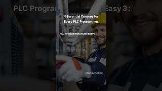 4 Essential Courses for Every PLC Programmer [upl. by Atled538]