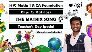 THE MATRIX SONG Hinglish  Teachers Day Special  Matrices  Matrix Multiplication [upl. by Meunier]