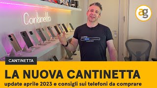 CHE SMARTPHONE ACQUISTARE OGGI Nuova Cantinetta 2023 [upl. by Lorrimer]