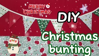 DIY Christmas bunting  How to make a Simple bunting Decorations room Ideas🎄☃️🚩 [upl. by Aromas986]