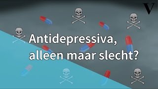 Antidepressiva alleen maar slecht [upl. by Willner]