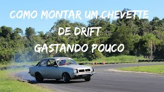 COMO MONTAR UM CHEVETTE DE DRIFT GASTANDO POUCO [upl. by Catherina904]