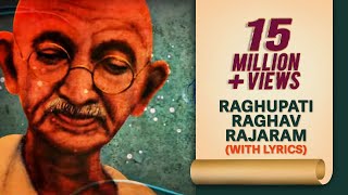 Raghupati Raghav Raja Ram Lyrical Video  Ashit Desai  Mahatma Gandhi Songs  Independence Day [upl. by Clay]