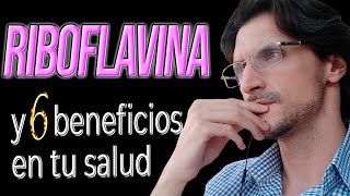 6 APLICACIONES Médicas de la RIBOFLAVINA Vitamina B2 [upl. by Petulah]