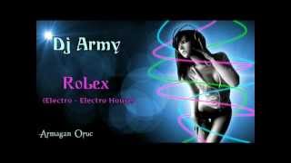 Dj Army  RoLex Electro  Electro House [upl. by Aener704]