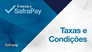 Taxas e condições Entenda a SafraPay [upl. by Meensat]