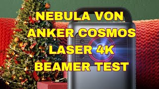 NEBULA von Anker Cosmos Laser 4K Beamer Test [upl. by Laamak577]