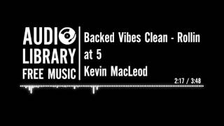 Backed Vibes clean  Kevin MacLeod [upl. by Laamaj54]