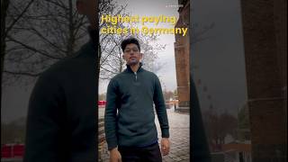 💶Highest Paying cities in Germany by Nikhilesh Dhure shorts germany studyingermany msingermany [upl. by Isacco]