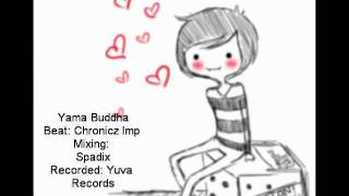 Yama Buddha  A Valentine Song w Lyrics [upl. by Otnicaj898]