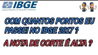 NOTA DE CORTE DO IBGE 2021PRECISO TIRAR QUANTOS PONTOS PARA ASSUMIR A VAGA [upl. by Pickering]