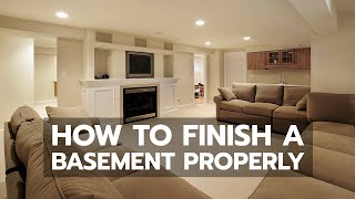 How to Finish a Basement Properly [upl. by Cran894]