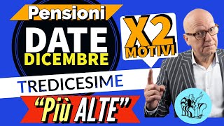 PENSIONI DICEMBRE 👉 PAGAMENTI e TREDICESIMA PIÙ ALTA per 2 motivi 💰 🎅 [upl. by Odnumyar]