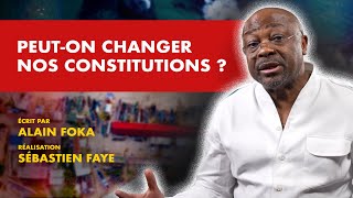 La chronique  Peuton changer nos constitutions [upl. by Asseniv]