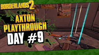 Borderlands 2  Axton Reborn Playthrough Funny Moments And Drops  Day 9 [upl. by Eikram]