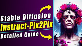 Stable Diffusion instructpix2pix Detailed Guide Explained  instructpix2pix  stablediffusion [upl. by Emelin]