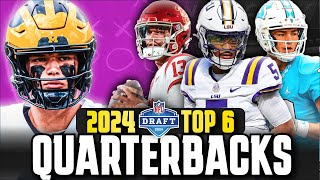 Ranking the Top 6 Quarterbacks In the 2024 NFL Draft [upl. by Staley]