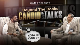 Kota ही क्यों  Candid Talks🎙 With JJ Sir  Beyond The Books Podcast  ALLEN [upl. by Ahsiemat]