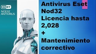 Mantenimiento Correctivo  Antivirus Eset Nod32 licencia hasta el año 2028 [upl. by Raine20]