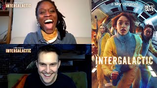 Intergalactic Season 1  Sharon Duncan Brewster amp Oliver Coopersmith on their new scifi show [upl. by Eelra]