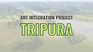 TRIPURA ART INTEGRATION PROJECT  CREATIVE IDEAS [upl. by Zebulon]