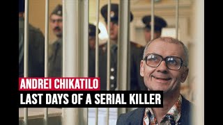 Execution day of Andrei Chikatilo [upl. by Ahsiem]