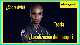 CybERPUNK 2077 TEORIA TBUG ¿LOCALIZACION DE SU CUERPO 🦾 [upl. by Pip428]