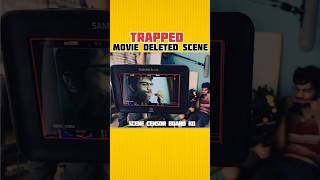 Trapped Movie Deleted Scene shorts [upl. by Rowan]