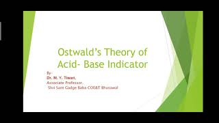 Ostwalds theory of acid  base indicator [upl. by Aneelak]