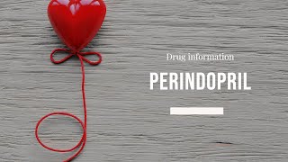 Perindopril  Uses Dosage Side Effects amp Mechanism  Coversyl [upl. by Zales376]